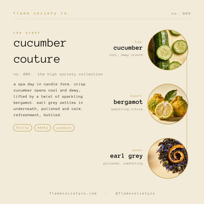 Cucumber Couture candle — cucumber, Earl Grey and bergamot — Flame Society Co.