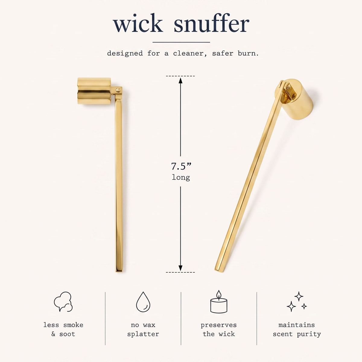Gold wick snuffer infographic - designed for a cleaner, safer burn - 7.5 inches long