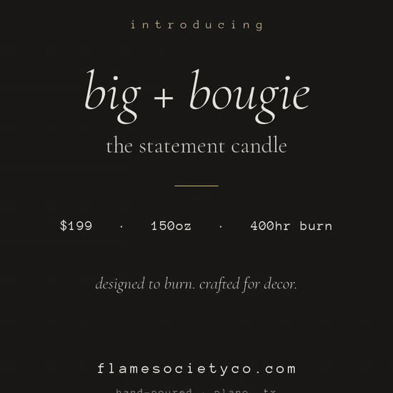 Unboxing the Big + Bougie 150oz XL statement candle — Flame Society Co.
